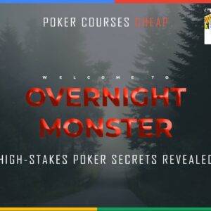Overnight Monster: High-Stakes Poker Secrets Revealed