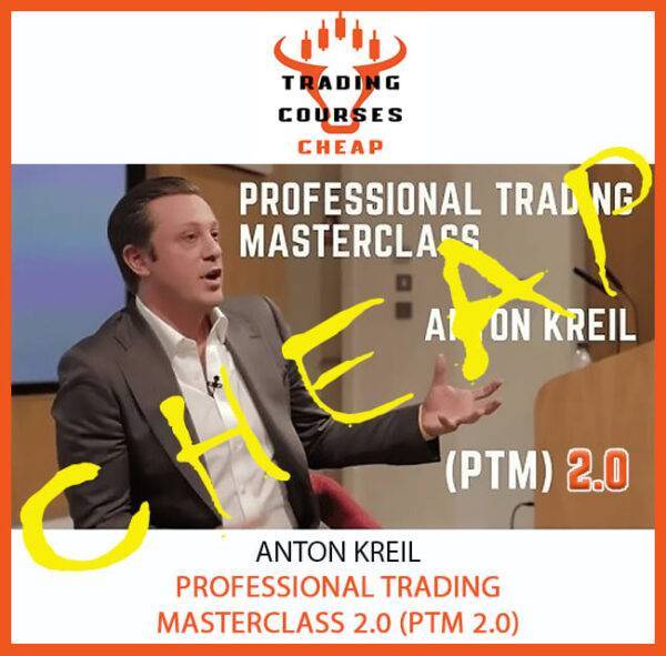 ANTON KREIL - PROFESSIONAL TRADING MASTERCLASS 2 Cheap