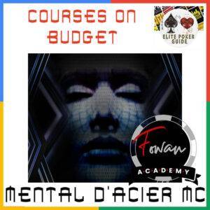 Fowan Academy Masterclass Mental D’Acier