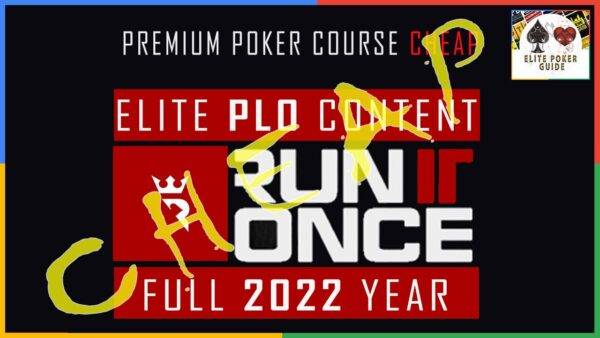 RUN IT ONCE ELITE PLO CONTENT 2022