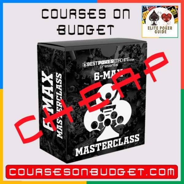 Best Poker Coaching 6-max Masterclass Cheap