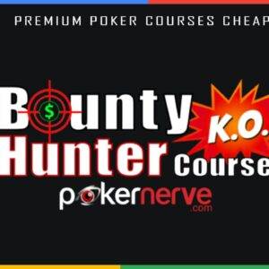 Pokernerve BOUNTY HUNTER: Progressive Knockout Tournament Poker Course