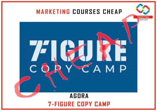 Agora - 7 figure Copy Camp Cheap