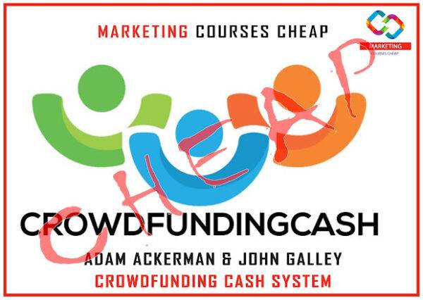 Adam Ackerman and John Galley - Crowdfunding Cash System Cheap