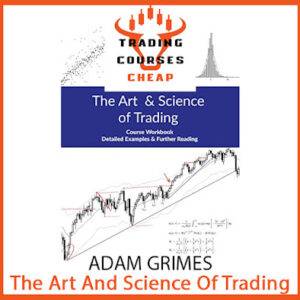 Adam Grimes - The Art And Science Of Trading Cheap