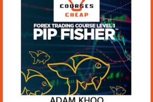 Adam KHOO - PIRANHA PROFITS – FOREX TRADING COURSE LEVEL 1 - PIP FISHER index review 2026 on Courses On Budget