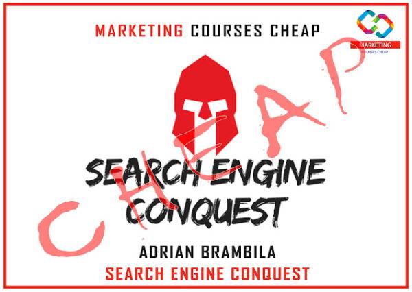 Adrian Brambila - Search Engine Conquest Cheap