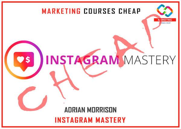 Adrian Morrison - Instagram Mastery Cheap