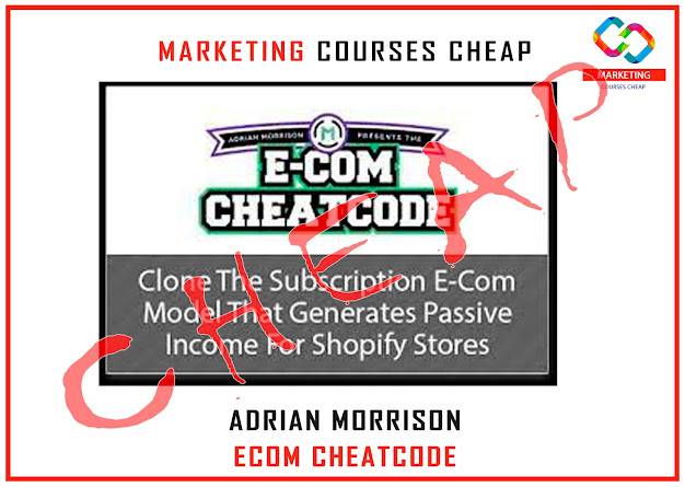 Adrian Morrison - eCom Cheatcode Cheap