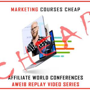 Affiliate World Conferences - AWE18 Replay Video Series Cheap