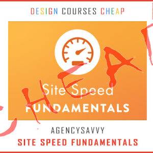 AgencySavvy – Site Speed Fundamentals