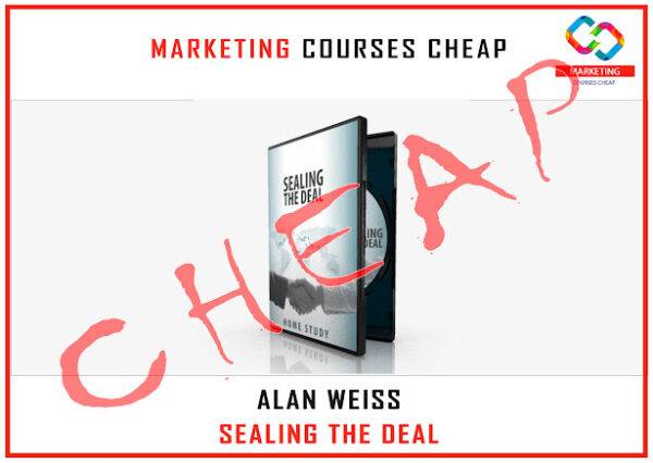 Alan Weiss - Sealing The Deal Cheap