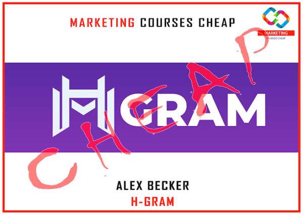 Alex Becker - H-gram Cheap