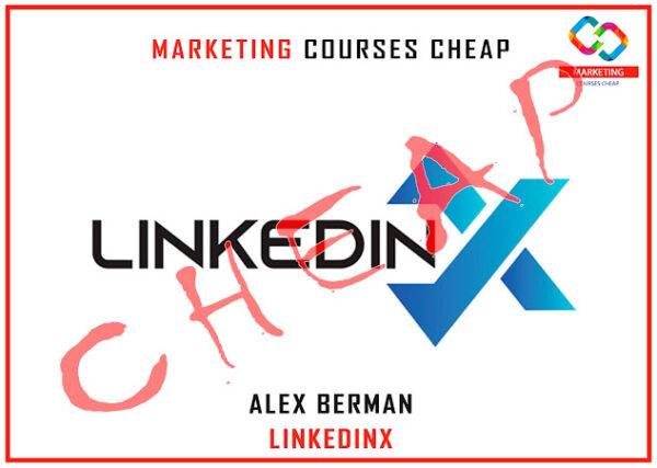 Alex Berman - LinkedinX Cheap