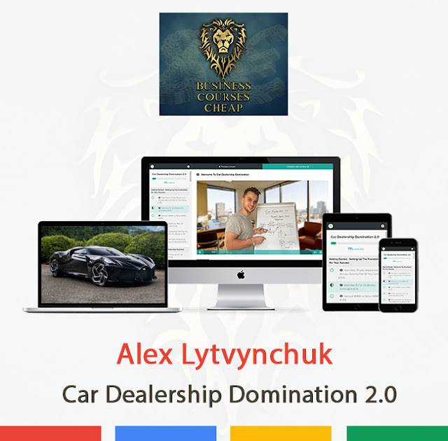 Alex Lytvynchuk - Car Dealership Domination 2.0 Cheap