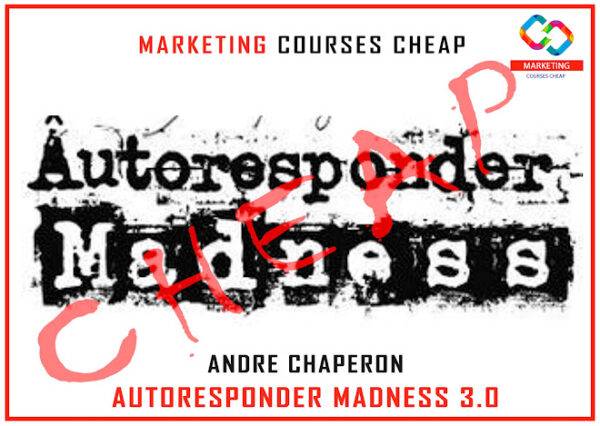 Andre Chaperon - Autoresponder Madness 3.0 Cheap