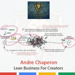 Andre Chaperon – Lean Business For Creators