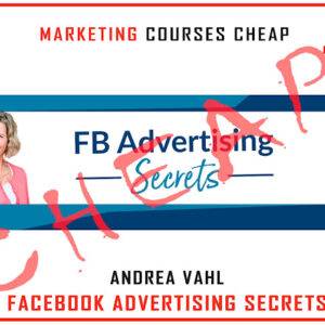 Andrea Vahl – Facebook Advertising Secrets