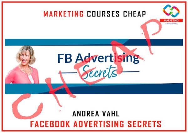 Andrea Vahl - Facebook Advertising Secrets Cheap