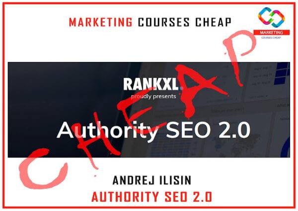 Andrej Ilisin - Authority Seo 2.0 Cheap