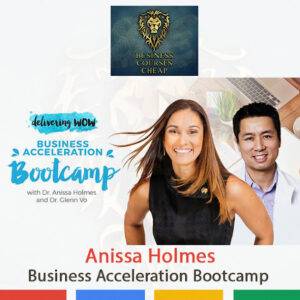 Anissa Holmes – Accelerate Your Practice Growth Bootcamp