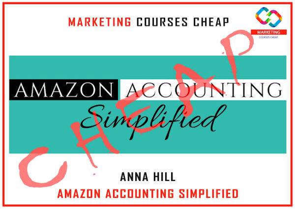 Anna Hill - Amazon Accounting Simplified Cheap