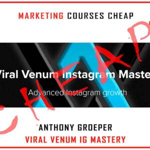 Anthony Groeper – Viral Venum IG Mastery