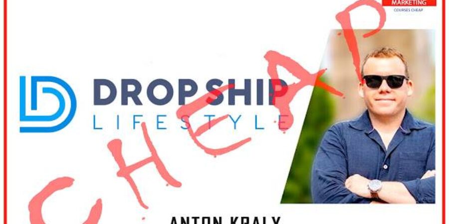 Anton Kraly - Drop Ship Lifestyle 6.0 Cheap