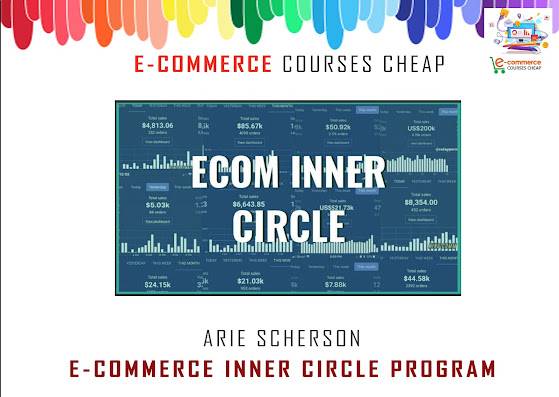 Arie Scherson - E-Commerce Inner Circle Program Cheap