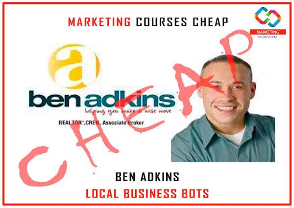 Ben Adkins - Local Business Bots Cheap