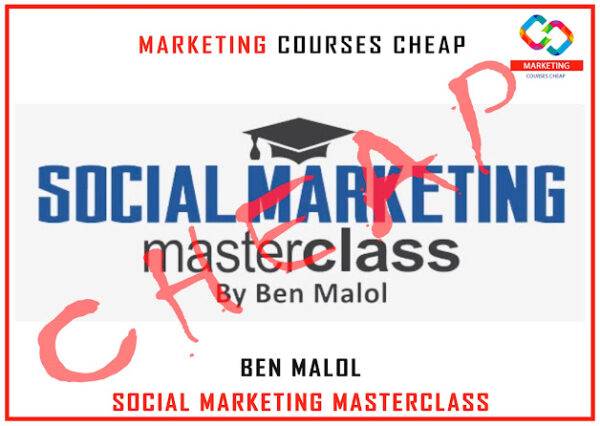 Ben Malol - Social Marketing MasterClass Cheap