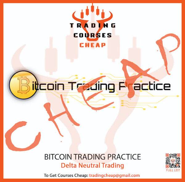 Bitcoin Trading Practice - Delta Neutral Trading Course Cheap