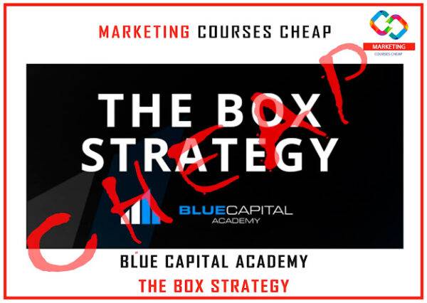 Blue Capital Academy - The Box Strategy Cheap