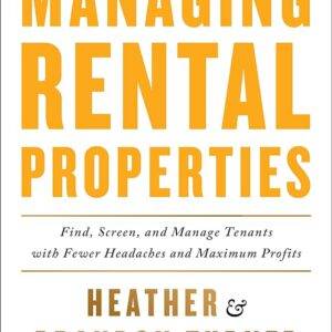 Brandon & Heather Turner – The Book on Managing Rental Properties