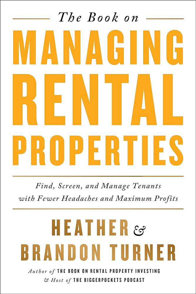 Brandon & Heather Turner - The Book on Managing Rental Properties Cheap