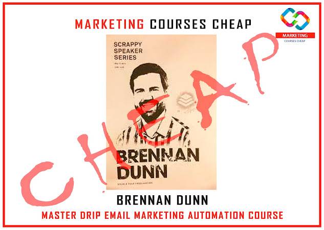 Brennan Dunn - Master Drip Email Marketing Automation Course Cheap