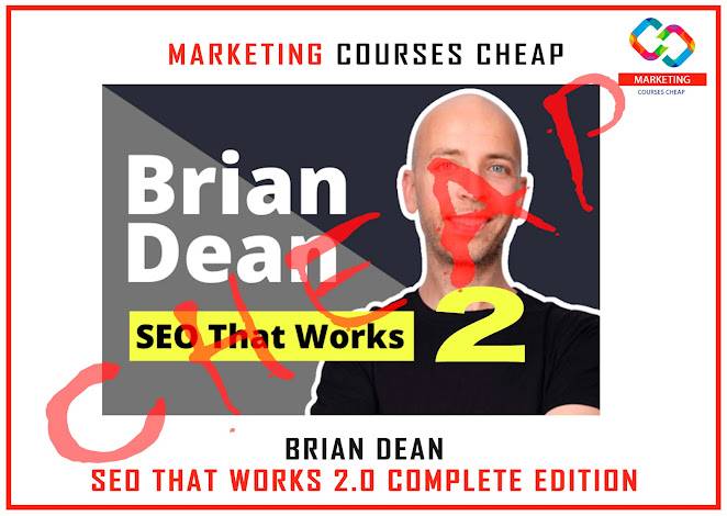 Brian Dean - SEO That Works 2.0 Complete Edition Cheap