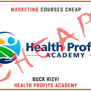 Buck Rizvi - Health Profits Academy Cheap