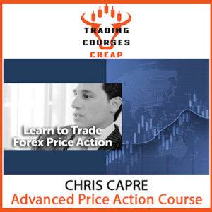 Chris Capre – Advanced Price Action Course