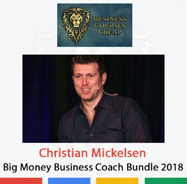 Christian Mickelsen - Big Money Business Coach Bundle Cheap