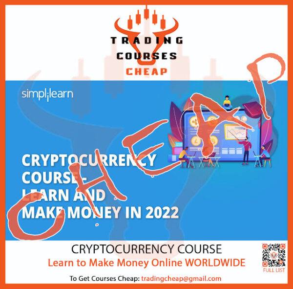 Cryptocurrency Course - Learn to Make Money Online WORLDWIDE Cheap