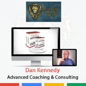 Dan Kennedy - Advanced Coaching & Consulting Cheap