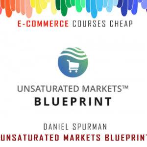 Daniel Spurman - Unsaturated Markets Blueprint Cheap