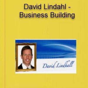 David Lindahl – Business Building