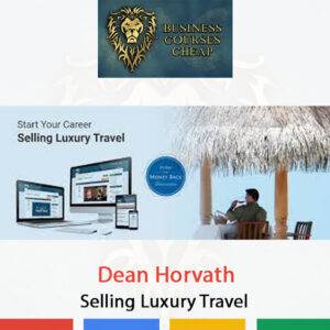 Dean Horvath - Selling Luxury Travel Cheap