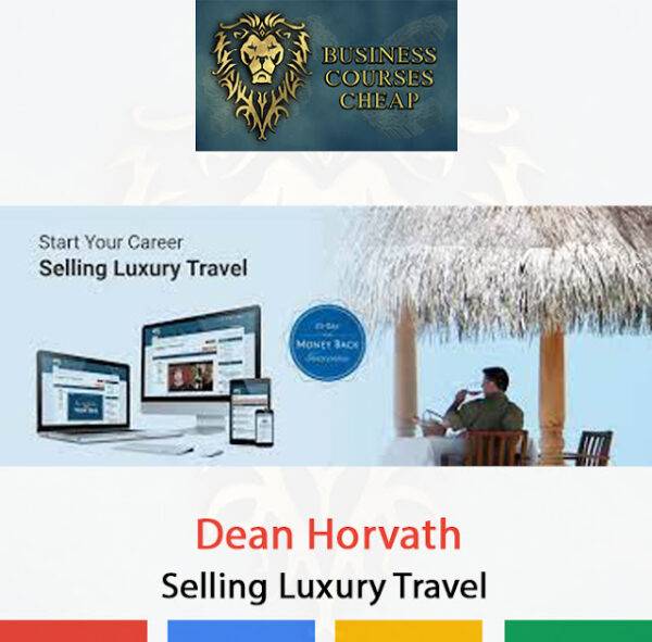 Dean Horvath - Selling Luxury Travel Cheap