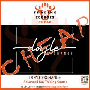 Doyle Exchange – Advanced Day Trading Course