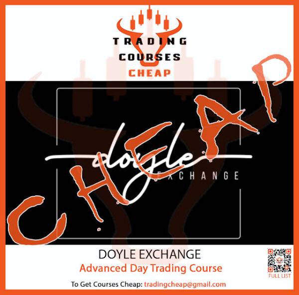 Doyle Exchange - Advanced Day Trading Course Cheap