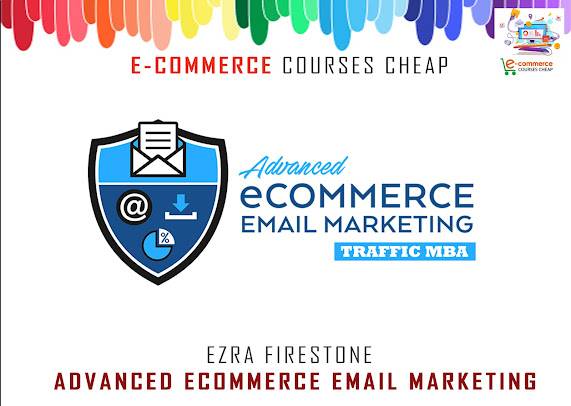 Ezra Firestone - Advanced Ecommerce Email Marketing Cheap