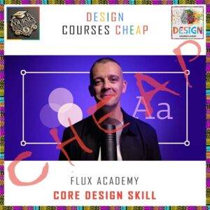 Flux Academy – Core Design Skill